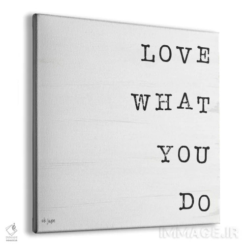 تابلو مدرن آنچه دوست داری اثر جکسون بلوار - نمای پرسپکتیو محصول