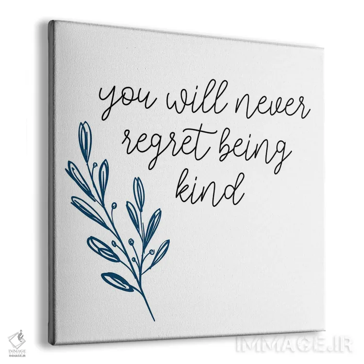 تابلو دکوراتیو مهربان بودن اثر کیمبرلی آلن - نمای پرسپکتیو محصول