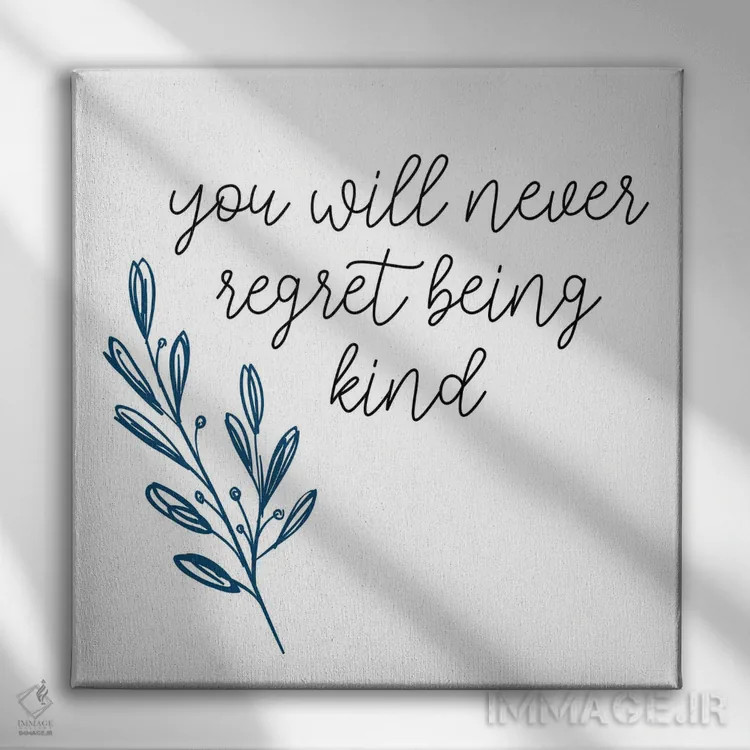 تابلو دکوراتیو مهربان بودن اثر کیمبرلی آلن - نمای روبهرو روی دیوار