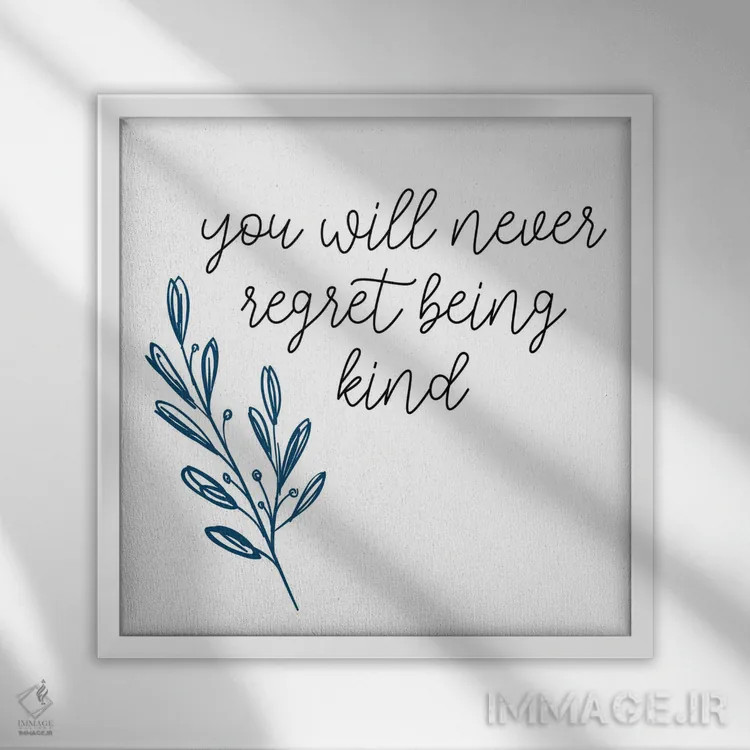 تابلو دکوراتیو مهربان بودن اثر کیمبرلی آلن - نمای قابدار سفید