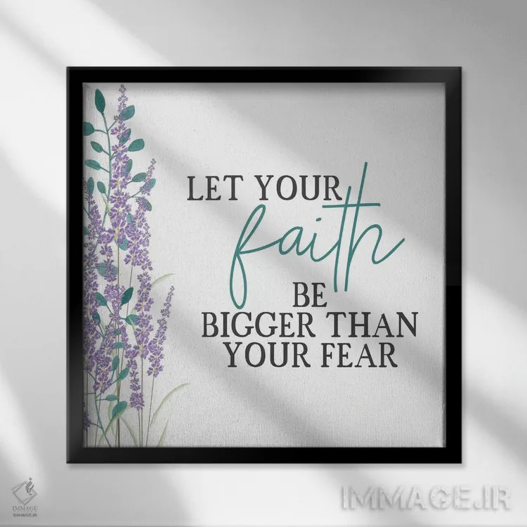 تابلو دکوراتیو ایمان تو اثر کیمبرلی آلن - نمای قابدار مشکی