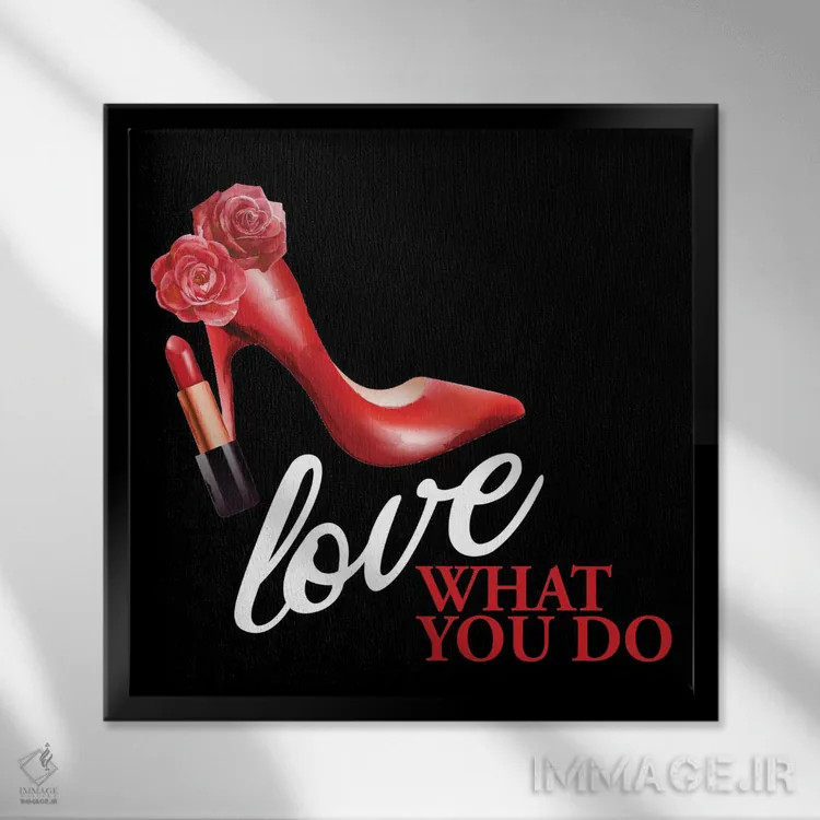 تابلو دکوراتیو آنچه را دوست داری ۳ اثر کیمبرلی آلن - نمای قابدار مشکی