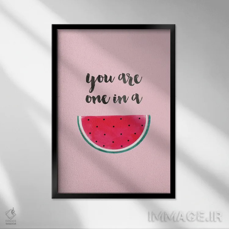 تابلو مینیمال تو خاص هستی مثل یک در هندوانه! اثر امانوئلا کاراتونی - نمای قابدار مشکی