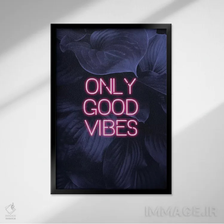 تابلو دکوراتیو فقط حس و حال خوب اثر امانوئلا کاراتونی - نمای قابدار مشکی