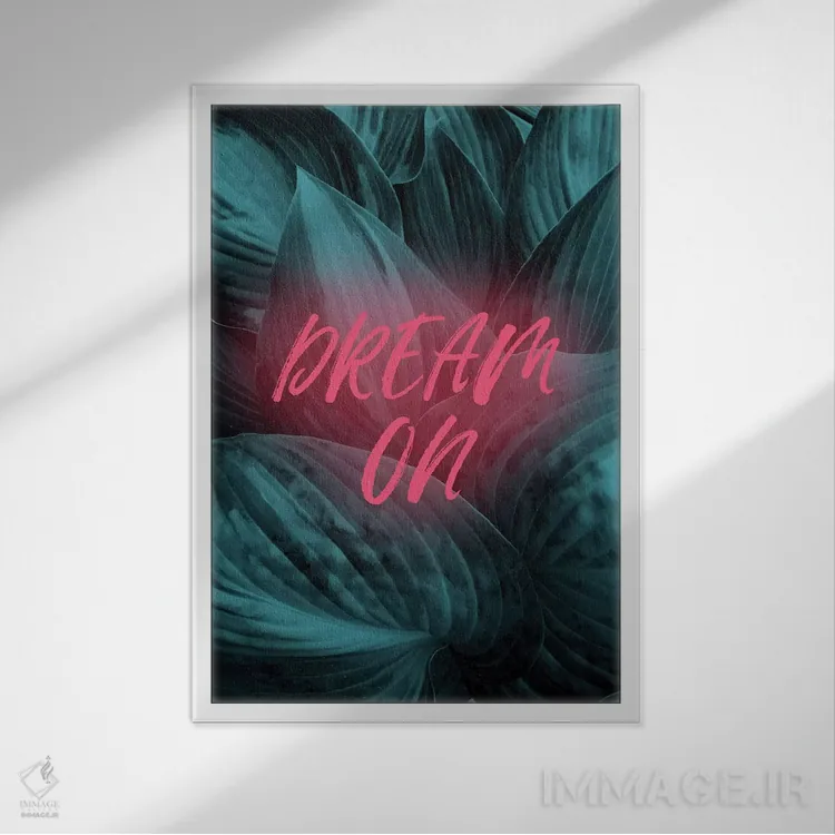 تابلو مدرن به رویا ادامه بده اثر امانوئلا کاراتونی - نمای قابدار سفید