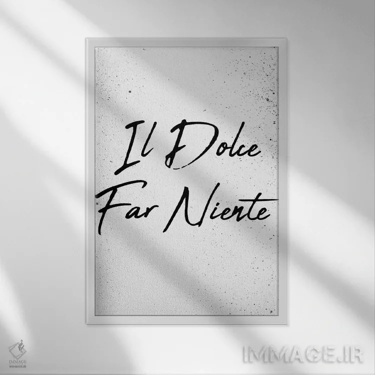 تابلو دکوراتیو شیرینی هیچ کاری نکردن اثر چلسیا ویکتوریا - نمای قابدار سفید