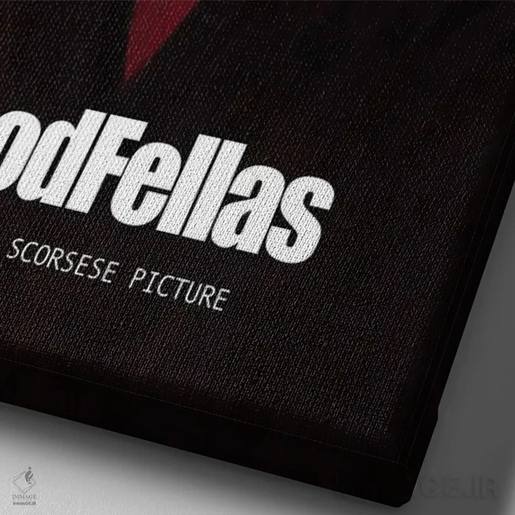 تابلو دکوراتیو رفقای خوب اثر مارتین اسکورسیزی - نمای نزدیک بافت بوم