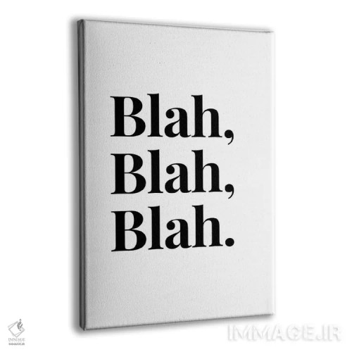تابلو دکوراتیو Blah, Blah,حرف های بی معنی اثر پیج ترنر - نمای پرسپکتیو محصول