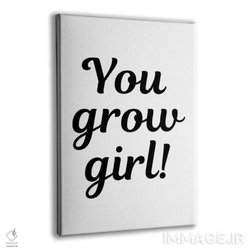 تابلو دکوراتیو رشد کن دختر! اثر پیج ترنر - نمای پرسپکتیو محصول