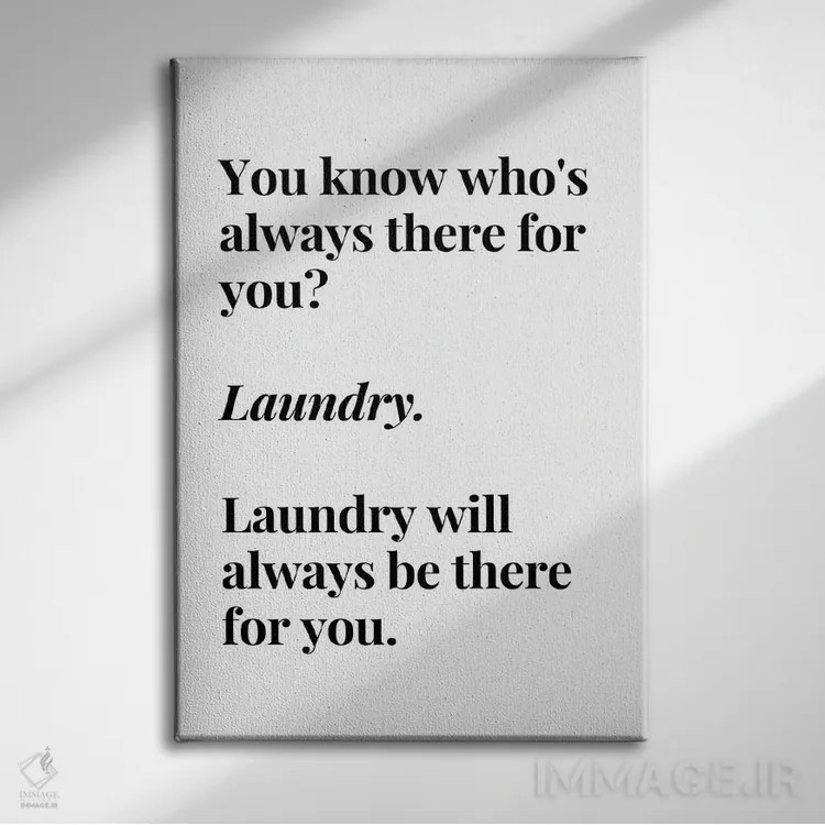 تابلو دکوراتیو لباس شویی همیشه با تو خواهد بود اثر پیج ترنر - نمای روبهرو روی دیوار