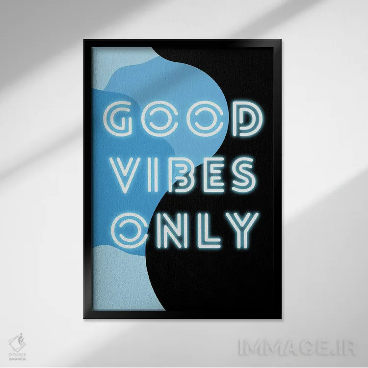 تابلو دکوراتیو "فقط انرژی مثبت نئونی" در آبی رترو اثر پیج ترنر - نمای قابدار مشکی