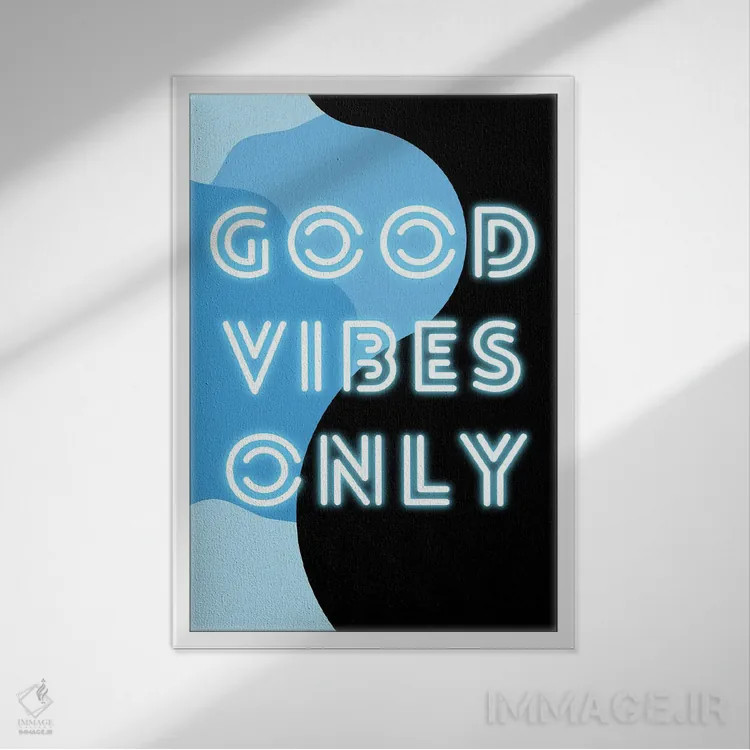 تابلو دکوراتیو "فقط انرژی مثبت نئونی" در آبی رترو اثر پیج ترنر - نمای قابدار سفید