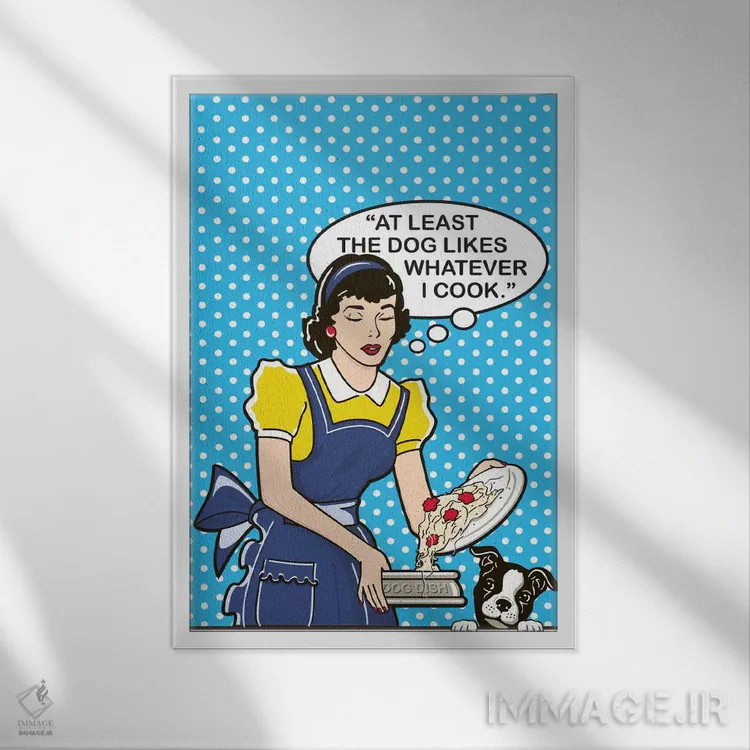تابلو دکوراتیو سگ عاشق آشپزی است اثر داگ ایز گود اند کت ایز گود - نمای قابدار سفید