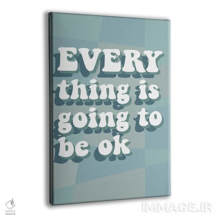 تابلو دکوراتیو همه چیز خوب است اثر دلورس ناسکرنت - نمای پرسپکتیو محصول