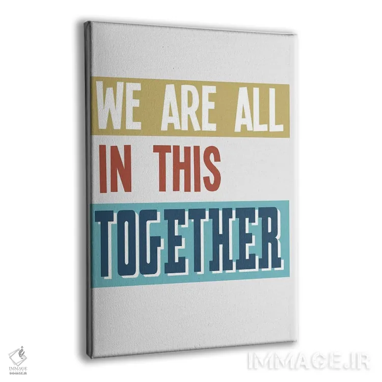 تابلو دکوراتیو ما با هم در این ماجرا هستیم اثر دلورس ناسکرنت - نمای پرسپکتیو محصول