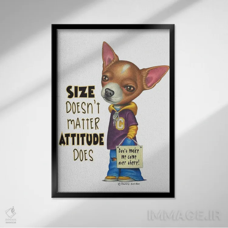 تابلو دکوراتیو چیهواوا با شلوار جین آبی و نوشته اثر دنی گوردون - نمای قابدار مشکی