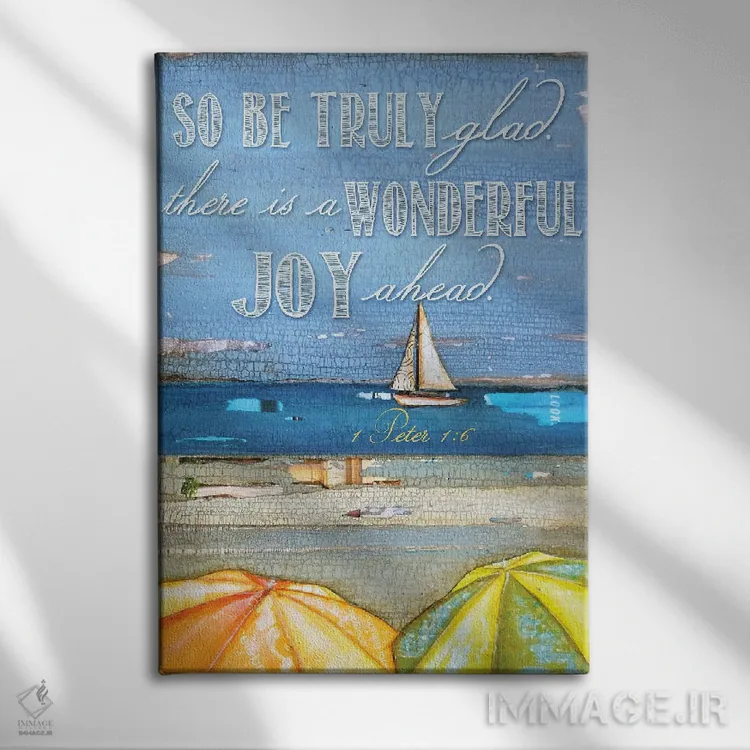 تابلو دکوراتیو اول پطرس ۱:۶ اثر دنی فیلیپس - نمای روبهرو روی دیوار