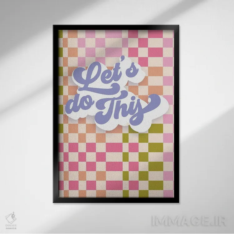 تابلو دکوراتیو بیایید این کار را انجام دهیم اثر دومینیک واری - نمای قابدار مشکی