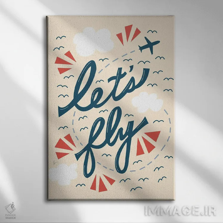 تابلو دکوراتیو "بیا پرواز کنیم" اثر لایمن کریتیو کو. - نمای روبهرو روی دیوار
