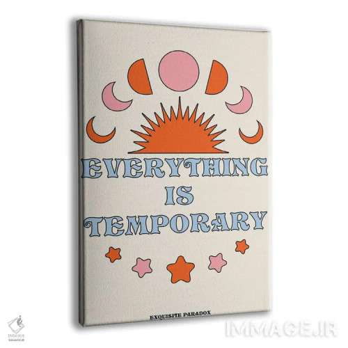 تابلو دکوراتیو همه چیز موقتی است اثر پاردوکس بی نظیر - نمای پرسپکتیو محصول