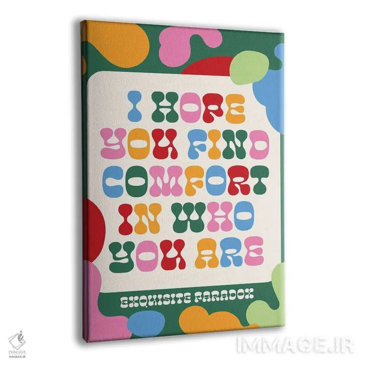 تابلو دکوراتیو آن کسی که هستی اثر پاردوکس بی نظیر - نمای پرسپکتیو محصول