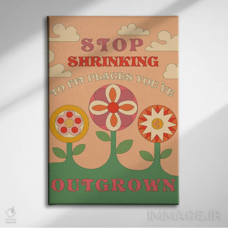 تابلو دکوراتیو دست از کوچک دیدن خودت بردار اثر پاردوکس بی نظیر - نمای روبهرو روی دیوار