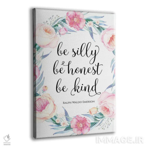 تابلو دکوراتیو شاد باشید، راستگو باشید، مهربان باشید - رالف والدو امرسون اثر ادن پرینتیبلز - نمای پرسپکتیو محصول