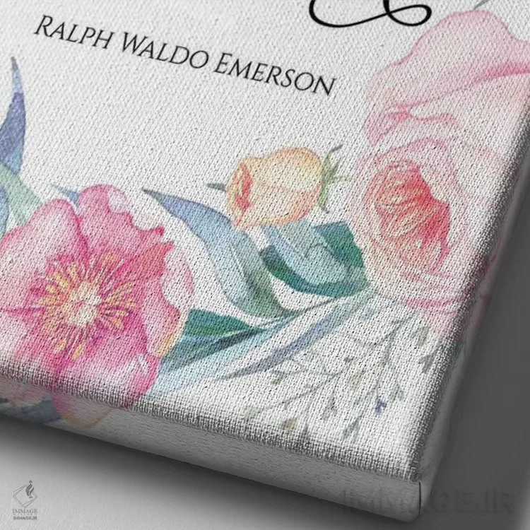 تابلو دکوراتیو شاد باشید، راستگو باشید، مهربان باشید - رالف والدو امرسون اثر ادن پرینتیبلز - نمای نزدیک بافت بوم