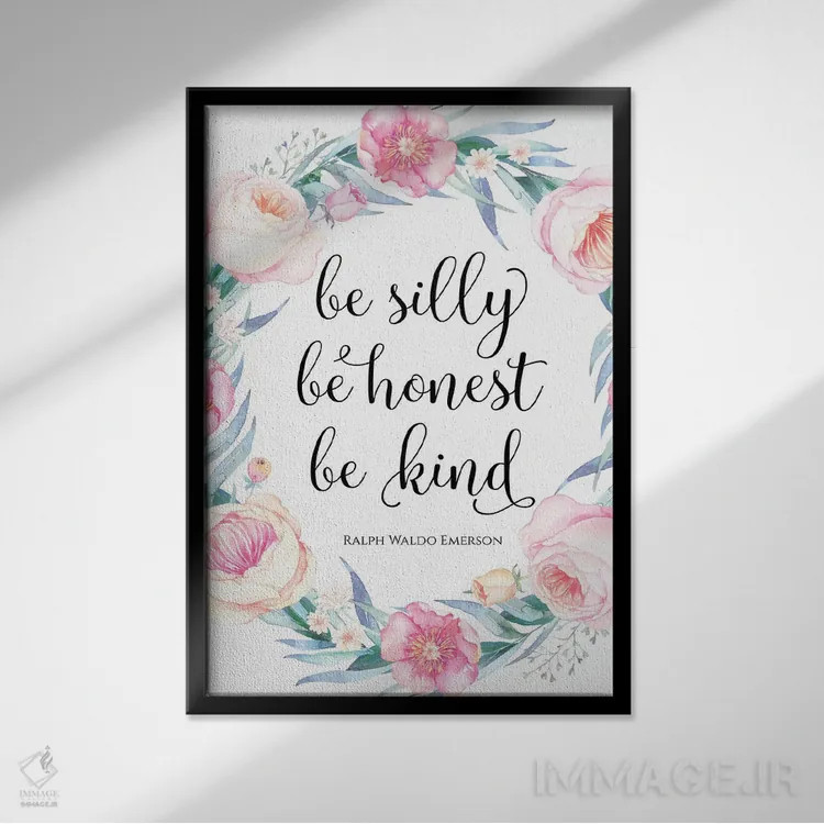 تابلو دکوراتیو شاد باشید، راستگو باشید، مهربان باشید - رالف والدو امرسون اثر ادن پرینتیبلز - نمای قابدار مشکی