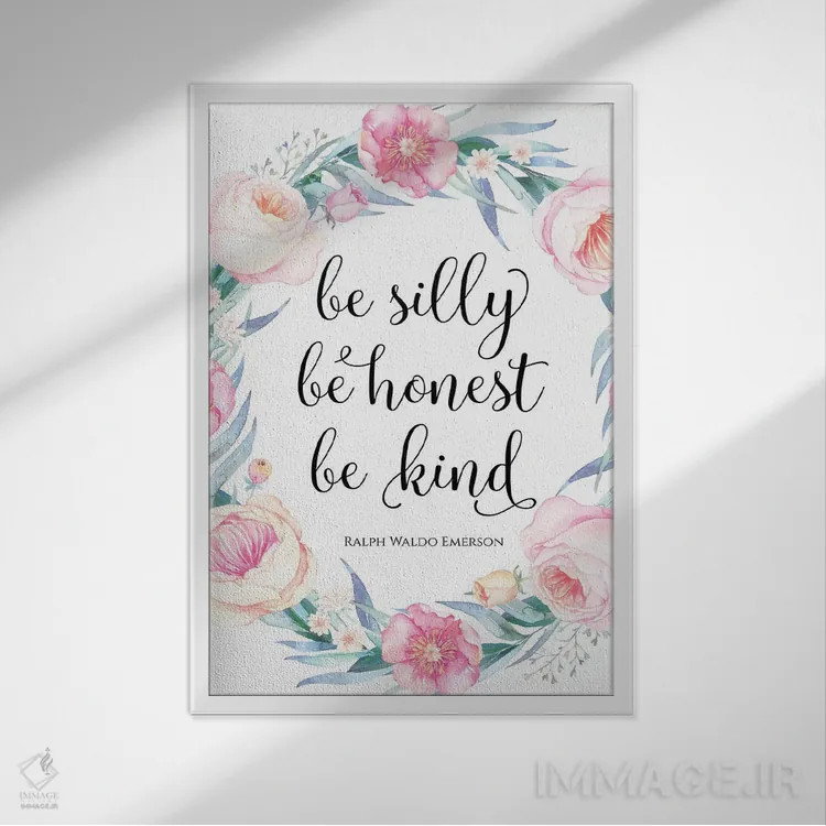 تابلو دکوراتیو شاد باشید، راستگو باشید، مهربان باشید - رالف والدو امرسون اثر ادن پرینتیبلز - نمای قابدار سفید
