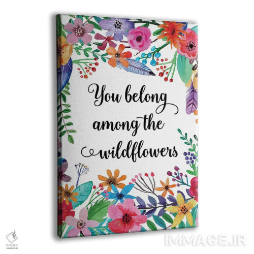 تابلو دکوراتیو تو متعلق به میان گل های وحشی هستی اثر ادن پرینتیبلز - نمای پرسپکتیو محصول
