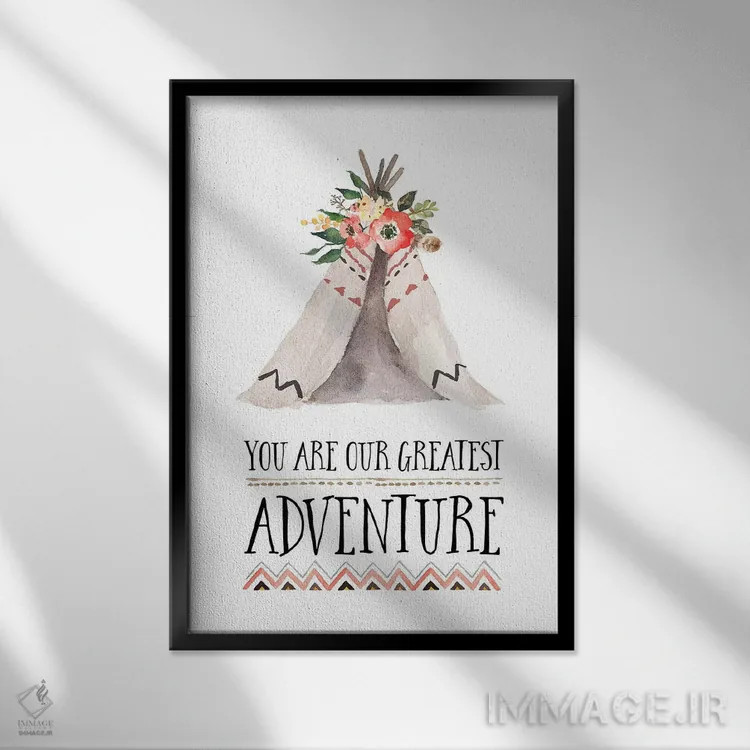 تابلو دکوراتیو تو بزرگترین ماجرای زندگی مایی اثر ادن پرینتیبلز - نمای قابدار مشکی