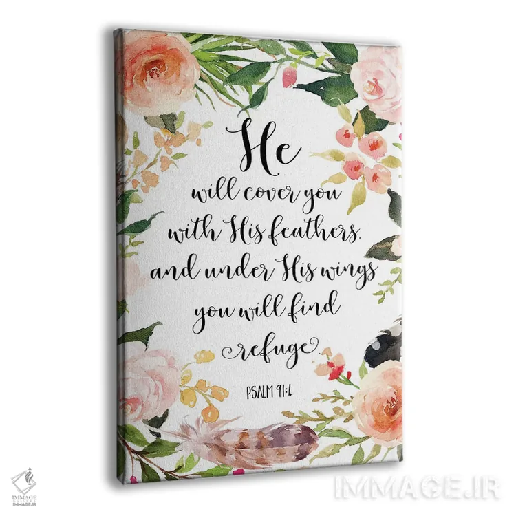 تابلو دکوراتیو او تو را با پرهایش خواهد پوشاند و زیر بال هایش، مزامیر ۹:… اثر ادن پرینتیبلز - نمای پرسپکتیو محصول