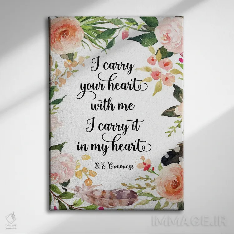 تابلو دکوراتیو قلبت را با خود حمل می کنم، آن را در قلبم نگه می دارم اثر ادن پرینتیبلز - نمای روبهرو روی دیوار