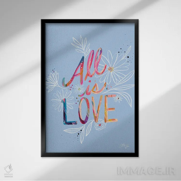 تابلو دکوراتیو همه چیز عشق است اثر اتاوی - نمای قابدار مشکی