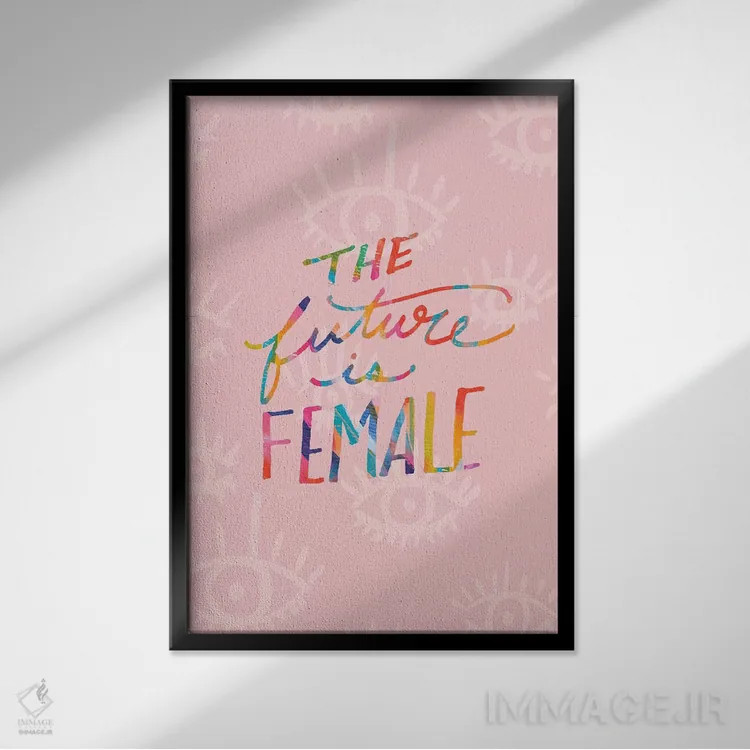 تابلو دکوراتیو آینده زنانه است اثر اتاوی - نمای قابدار مشکی