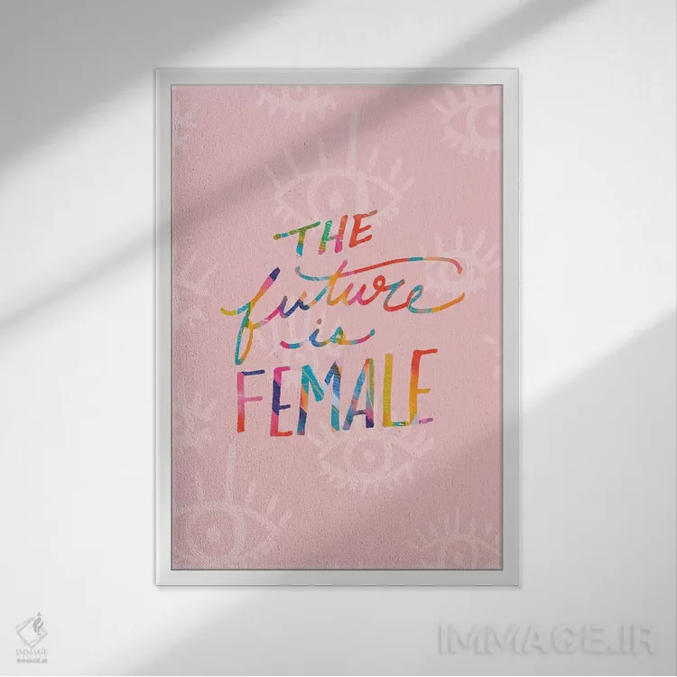 تابلو دکوراتیو آینده زنانه است اثر اتاوی - نمای قابدار سفید