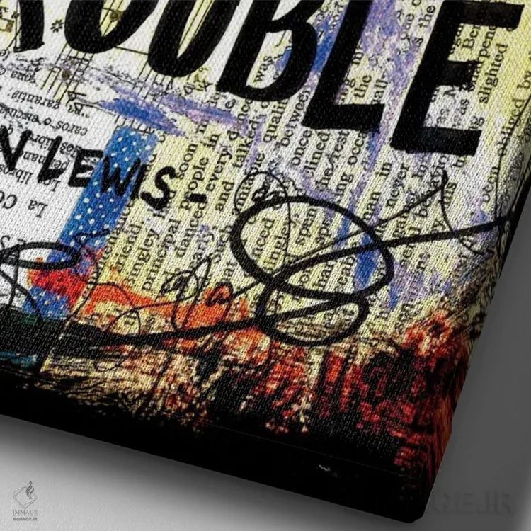 تابلو دکوراتیو دردسر خوب اثر الکسا بانکرافت - نمای نزدیک بافت بوم