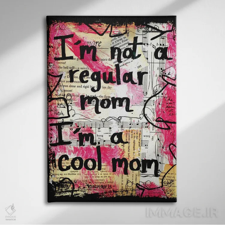 تابلو دکوراتیو مامان باحال اثر الکسا بانکرافت - نمای روبهرو روی دیوار