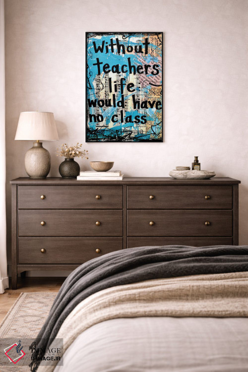 تابلو دکوراتیو کلاس معلمان اثر الکسا بانکرافت - D4B