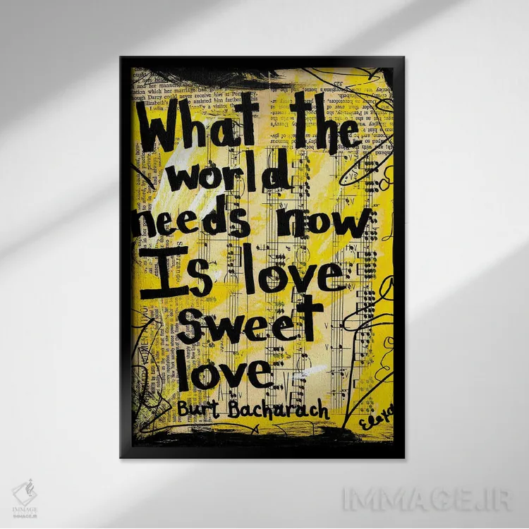 تابلو دکوراتیو جهان به عشق نیاز دارد اثر الکسا بانکرافت - نمای قابدار مشکی