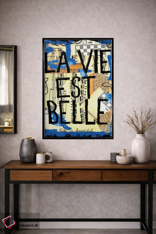 تابلو دکوراتیو زندگی زیباست اثر الکسا بانکرافت - D1B
