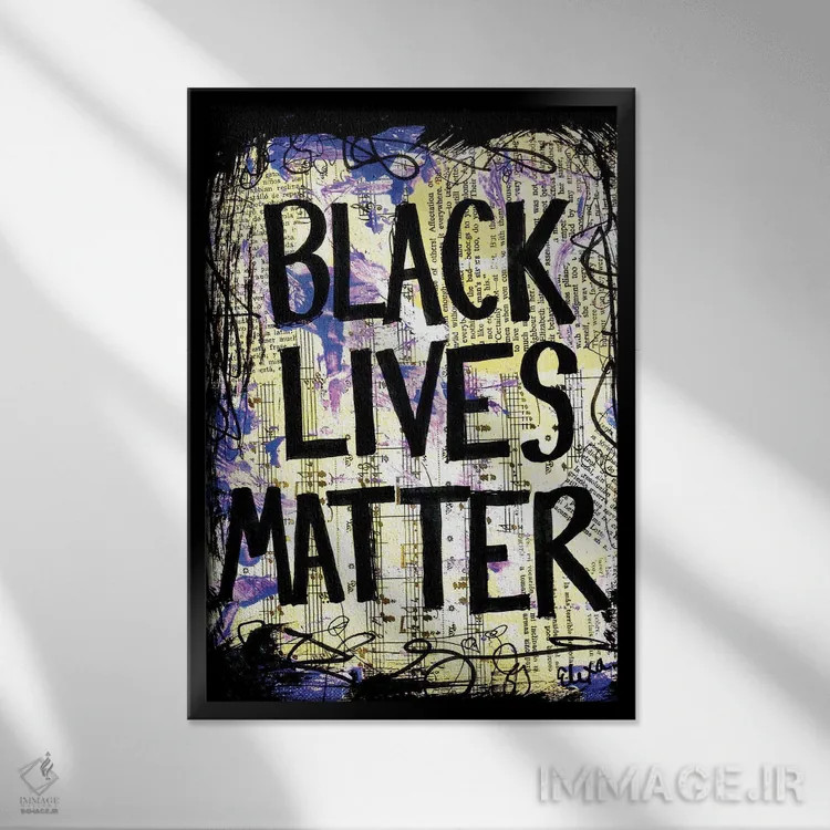 تابلو دکوراتیو جان سیاه پوستان مهم است اثر الکسا بانکرافت - نمای قابدار مشکی