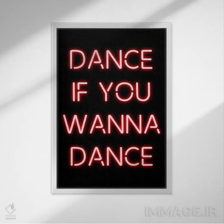 تابلو دکوراتیو برقص اگر می خواهی برقصی اثر فیشرکرافت - نمای قابدار سفید