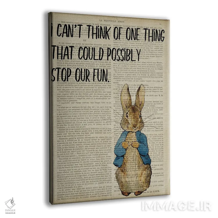 تابلو دکوراتیو پیتر خرگوشه: هیچ چیزی نمی تواند جلوی خوش گذرانی ما را بگیرد اثر فیشرکرافت - نمای پرسپکتیو محصول