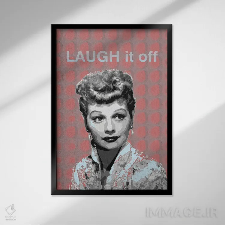 تابلو دکوراتیو لوسیل بال: به شوخی بگیرش اثر فانیتسا پترو - نمای قابدار مشکی