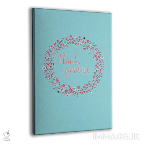 تابلو دکوراتیو مثبت فکر کن اثر فانیتسا پترو - نمای پرسپکتیو محصول