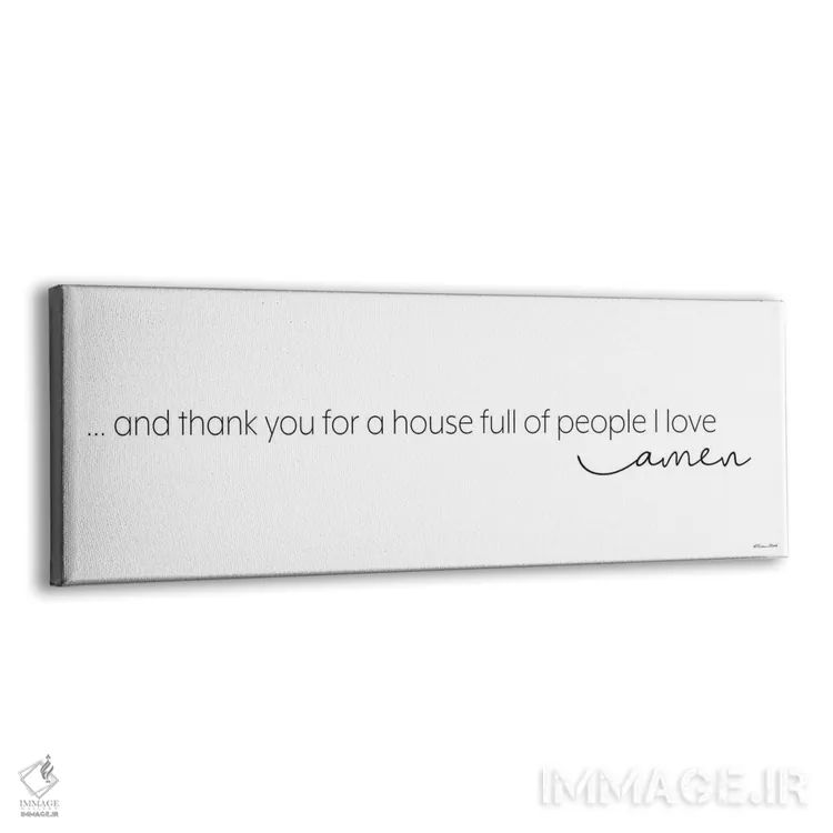 تابلو دکوراتیو سپاس از خانه ای پر از عزیزانم اثر سوزان بال - نمای پرسپکتیو محصول