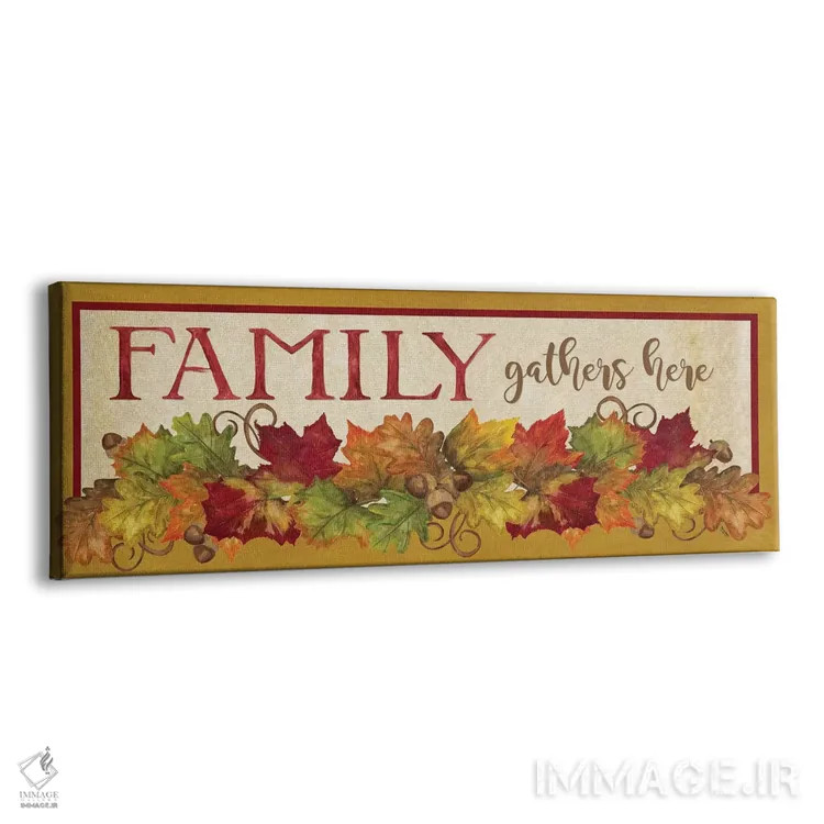 تابلو دکوراتیو برداشت پاییزی - تابلوی خانواده اینجا گرد هم می آید اثر تارا رید - نمای پرسپکتیو محصول