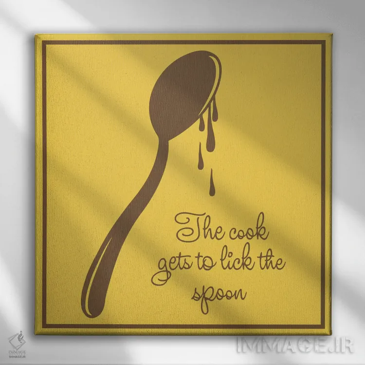 تابلو دکوراتیو آشپز حق دارد قاشق را لیس بزند اثر فایو بای فایو کالکتیو - نمای روبهرو روی دیوار